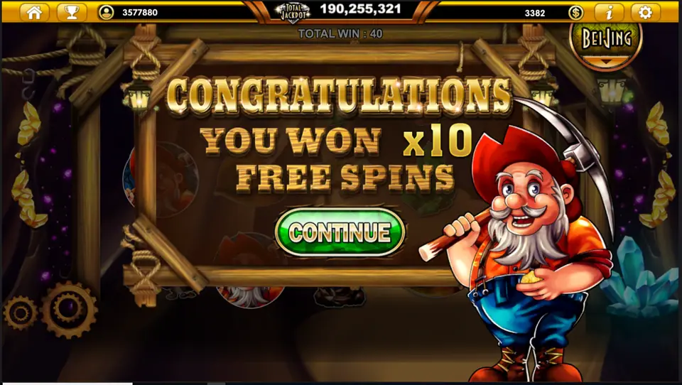 Congratulations screen announcing 10 free spins with a Continue button and the prospector holding a pickaxe